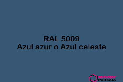 RAL 5009 Azul azur o Azul celeste